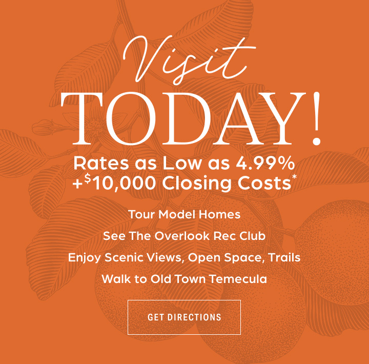 Visit Today! Rates as Low as 4.99% + $10,000 Closing Costs*
